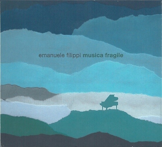 EMANUELE FILIPPI - Musica Fragile