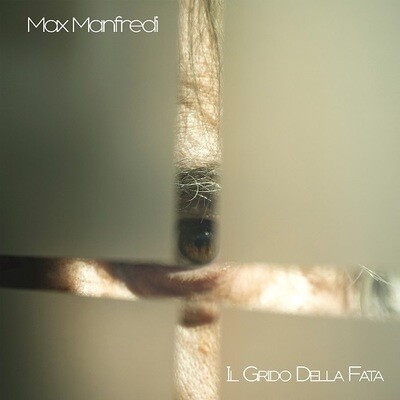 Max Manfredi - Il Grido Della Fata Max Manfredi - Il Grido Della Fata