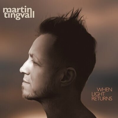 MARTIN TINGVALL-When Light Returns MARTIN TINGVALL-When Light Returns