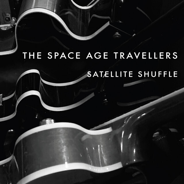 THE SPACE AGE TRAVELLERS - Satellite Shuffle