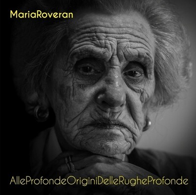 MARIA ROVERAN - AlleProfondeOriginiDelleRugheProfonde