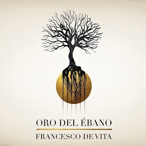 FRANCESCO DE VITA - Oro Del Ebano