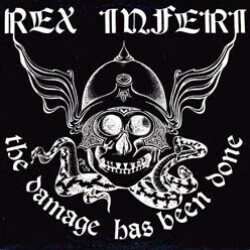 REX INFERI - The Damage Has Been Done (EP)