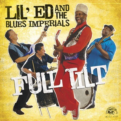 Lil'ed And The Blues Imperials - Full Tilt