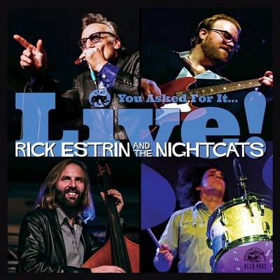 Rick Estrin & The Nightcats - You Asked For It...Live!