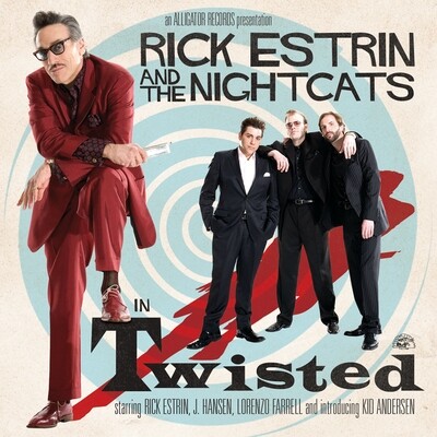 Rick Estrin & The Nightcats - Twisted