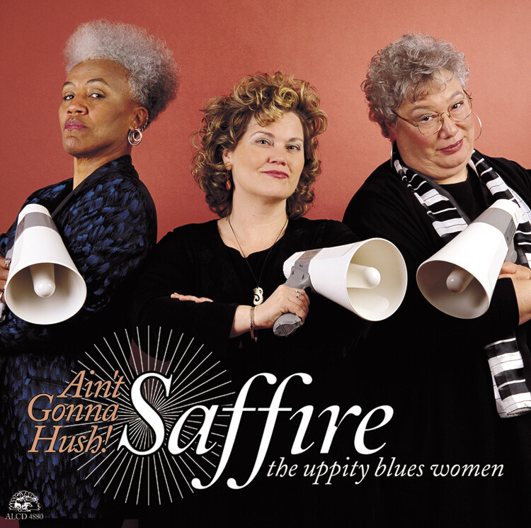 Saffire - Ain't Gonna Hush