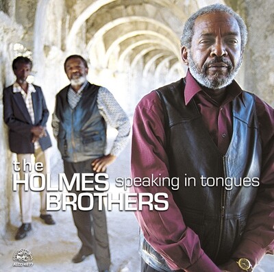 The Holmes Brothers - Speaking In Tongues