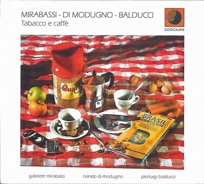 Gabriele Mirabassi / Di Modugno / Balducci-Tabacco E Caffè