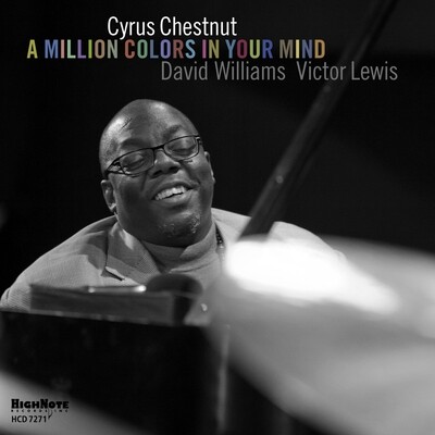 CYRUS CHESTNUT - A Million Colors In Your Mind