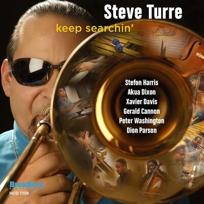 STEVE TURRE - Keep Searchin'