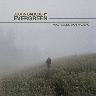 JUSTIN SALISBURY - Evergreen