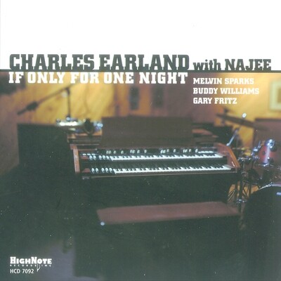CHARLES EARLAND WITH NAJE - If Only For One Night