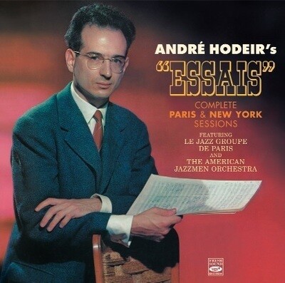 ANDRE HODEIR'S ESSAIS - Complete Paris & New York Sessions (2cd)