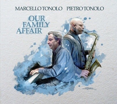 MARCELLO TONOLO & PIETRO TONOLO - Our Family Affair