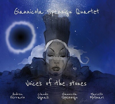 GIANNICOLA SPEZZIGU QUARTET - Voices Of The Stones
