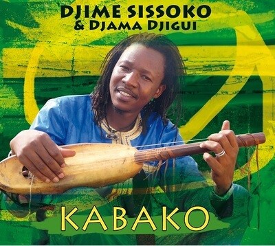 DJIME SISSOKO & DJAMA DJIGUI - Kabako