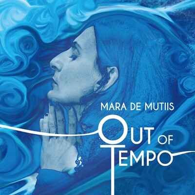MARA DE MUTIIS - Out Of Tempo
