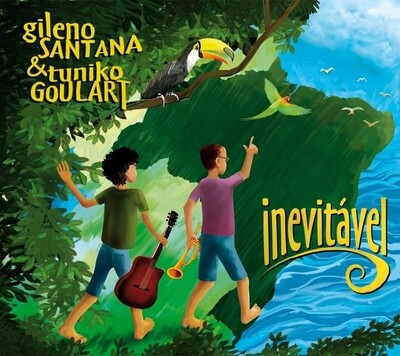 GILENO SANTANA & TUNIKO GOULART - Inevitavel