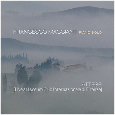 Francesco Maccianti - Attese (Live At Lyceum Club Internazionale Di Fire