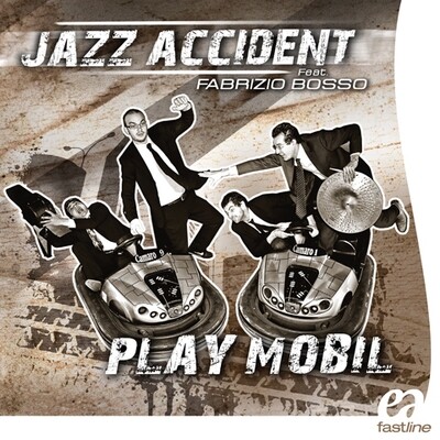 Jazz Accident Feat. Fabrizio Bosso - Play Mobil