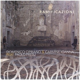 Domenico Cipriano & Carmine Ioanna Feat. Fresu - Ramificazioni (Feat. Paolo Fresu)