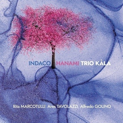 Trio Kala (Marcotulli/Tavolazzi/Golino) - Indaco Hanami