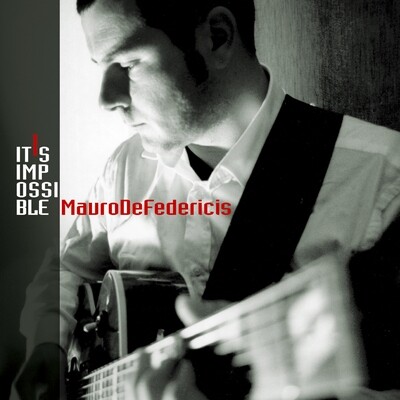 Mauro De Federicis - It's Impossible Mauro De Federicis - It's Impossible