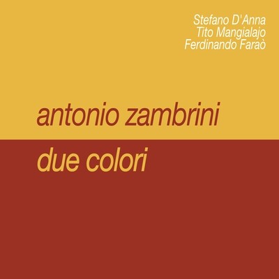 Antonio Zambrini Trio - Due Colori