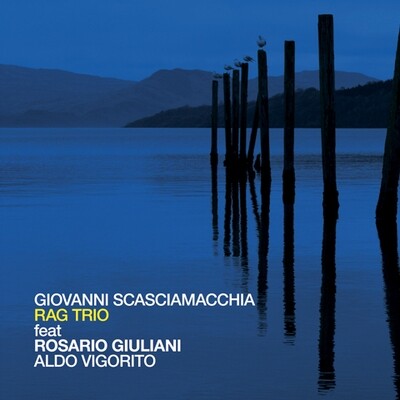 Giovanni Scasciamacchia Rag Trio - Same