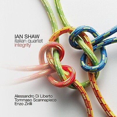 Ian Shaw Italian Quartet - Integrity