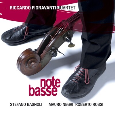 Riccardo Fioravanti Quartet - Note Basse