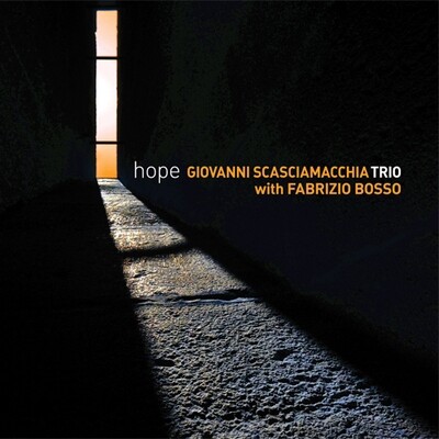 Scasciamacchia Trio & F. Bosso - Hope