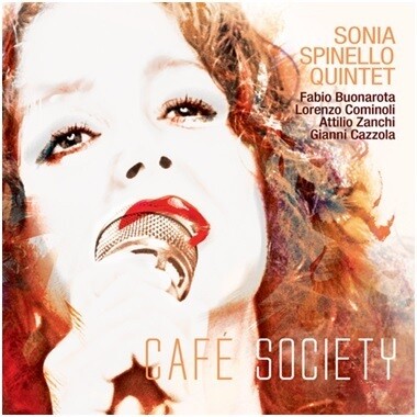 Sonia Spinello Quintet - Cafe' Society