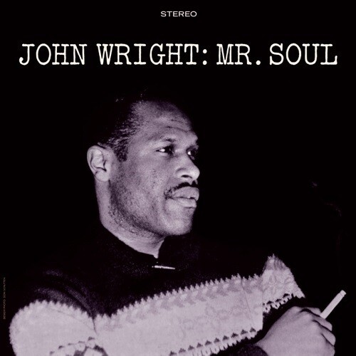 JOHN WRIGHT (LP) - Mr. Soul