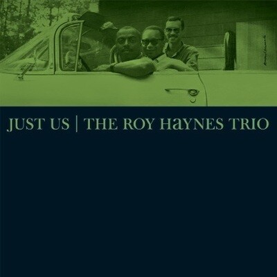 THE ROY HAYNES TRIO (LP) - Just Us (Lp)