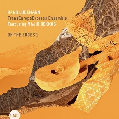 Hans Lüdemann TransEuropeExpress Ensemble featuring Majid Bekkas-ON THE EDGES 1