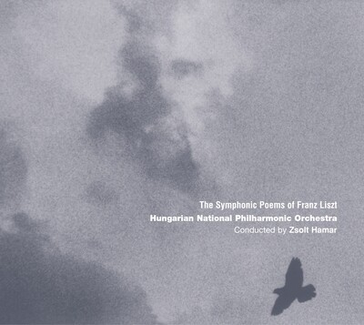Hungarian National Philharmonic Orchestra / cond. Zsolt Hamar-The Symphonic Poems of Franz Liszt