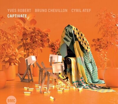 Yves Robert Bruno Chevillon Cyril Atef-Captivate
