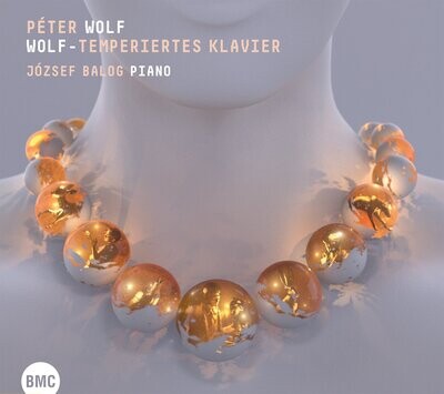 Péter Wolf - József Balog (2CD)-Wolf-temperiertes Klavier