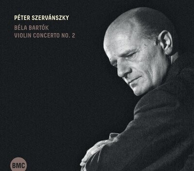 Péter Szervánszky-Béla Bartók: Violin Concerto No. 2