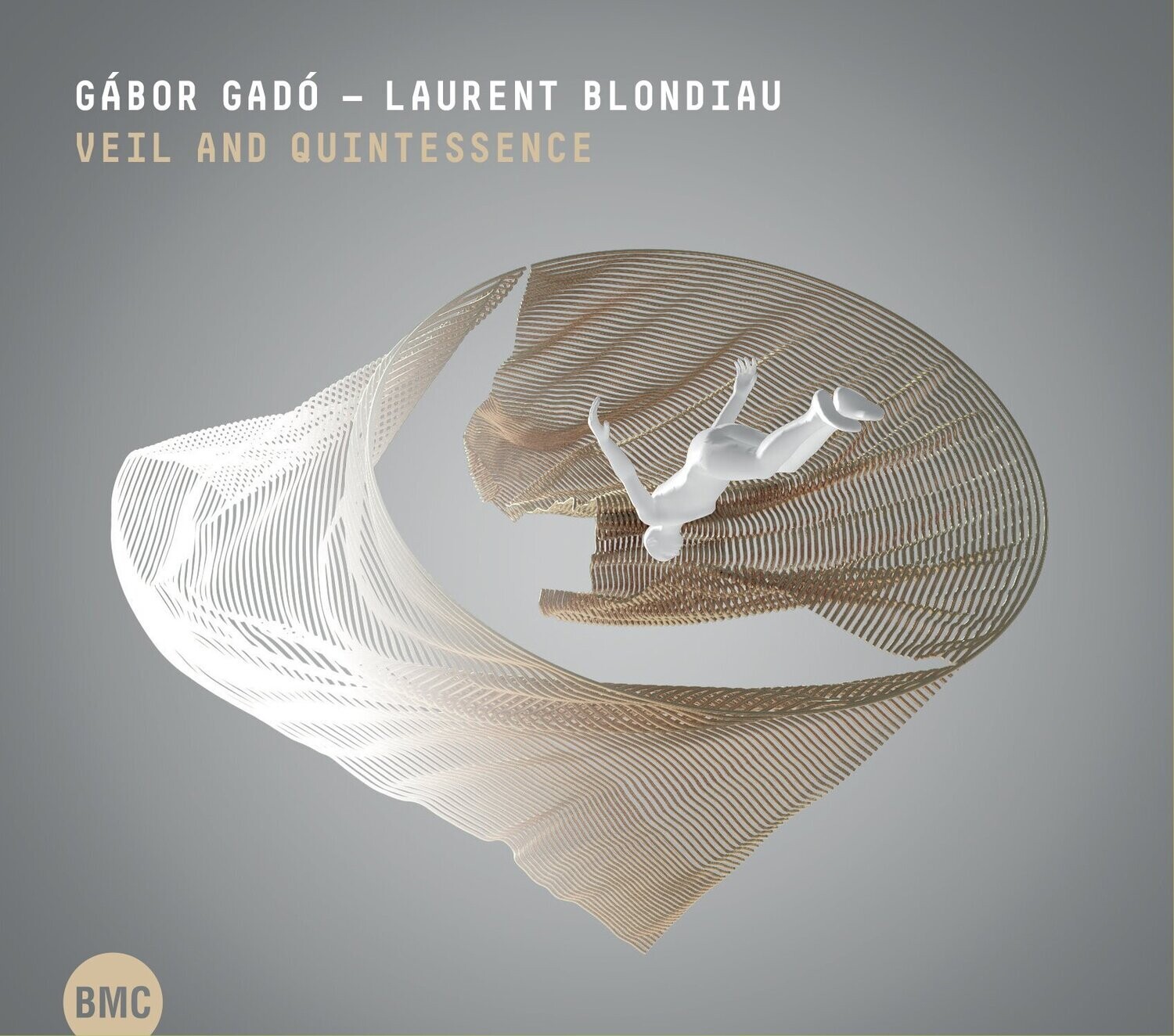 Gábor Gadó - Laurent Blondiau-Veil and Quintessence
