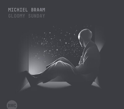 Michiel Braam-Gloomy Sunday