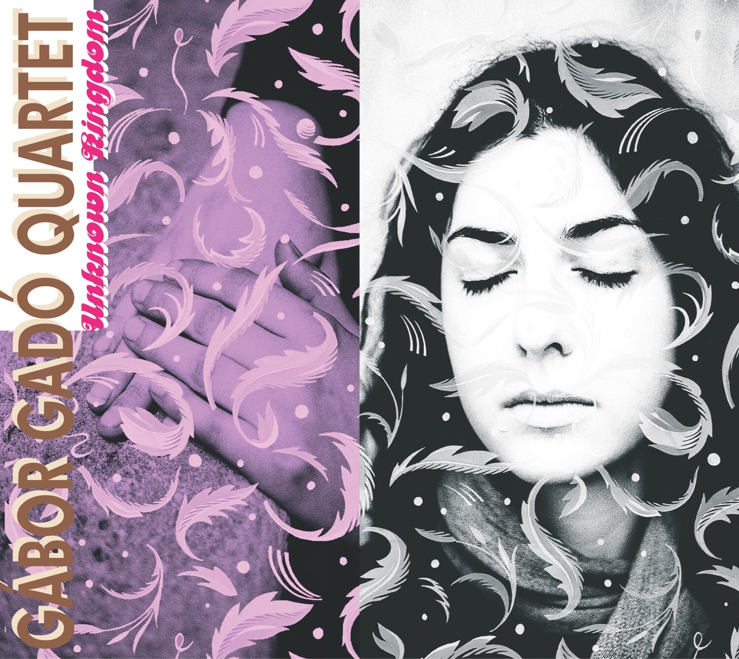 Gabor Gado Quartet-Unknown Kingdom