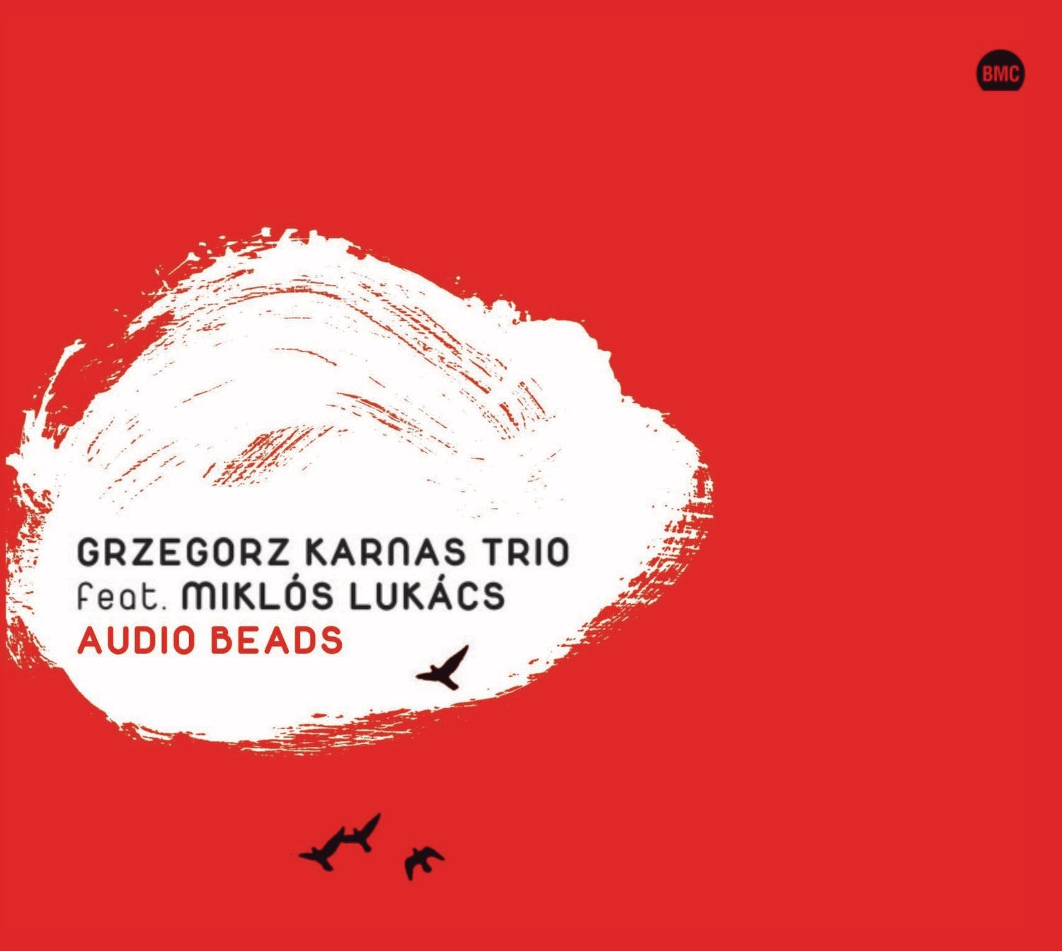 Grzegorz Karnas Trio feat. Miklós Lukács - Audio Beads