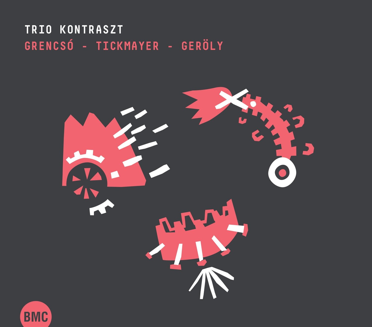 Trio Kontraszt-Grencsó - Tickmayer - Geröly