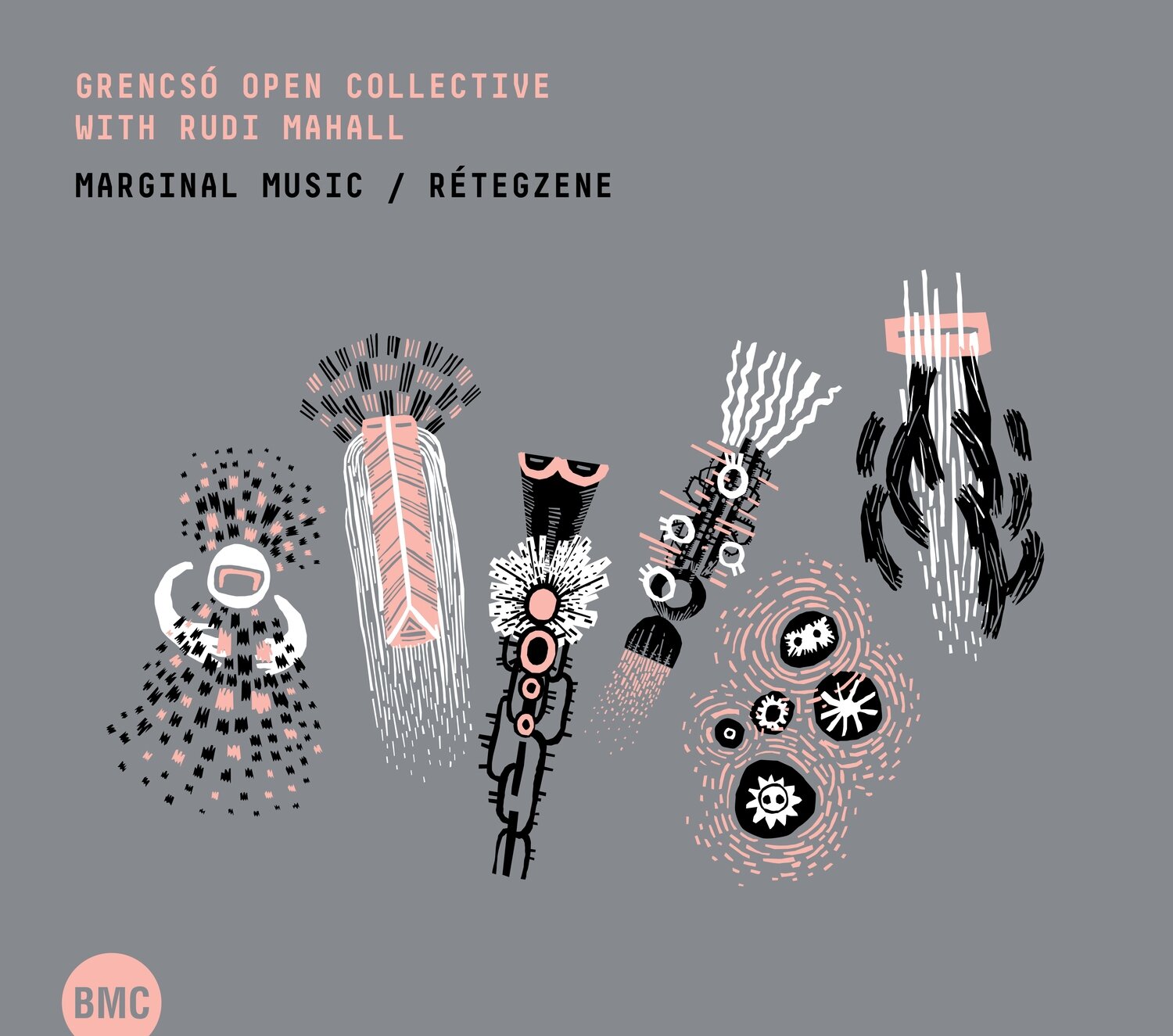 Grencsó Open Collective with Rudi Mahall-Marginal Music / Rétegzene
