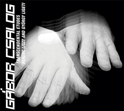 Gabor Csalog-Transcendental Etudes - Ferenc Liszt and György Ligeti Gabor Csalog-Transcendental Etudes - Ferenc Liszt and György Ligeti