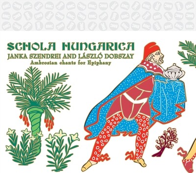 Schola Hungarica-Ambrosian Chants for Epiphany