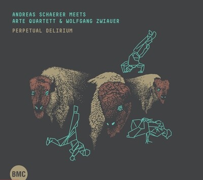 Andreas Schaerer meets Arte Quartett & Wolfgang Zwiauer (CD+DVD)-Perpetual Delirium Andreas Schaerer meets Arte Quartett & Wolfgang Zwiauer (CD+DVD)-Perpetual Delirium